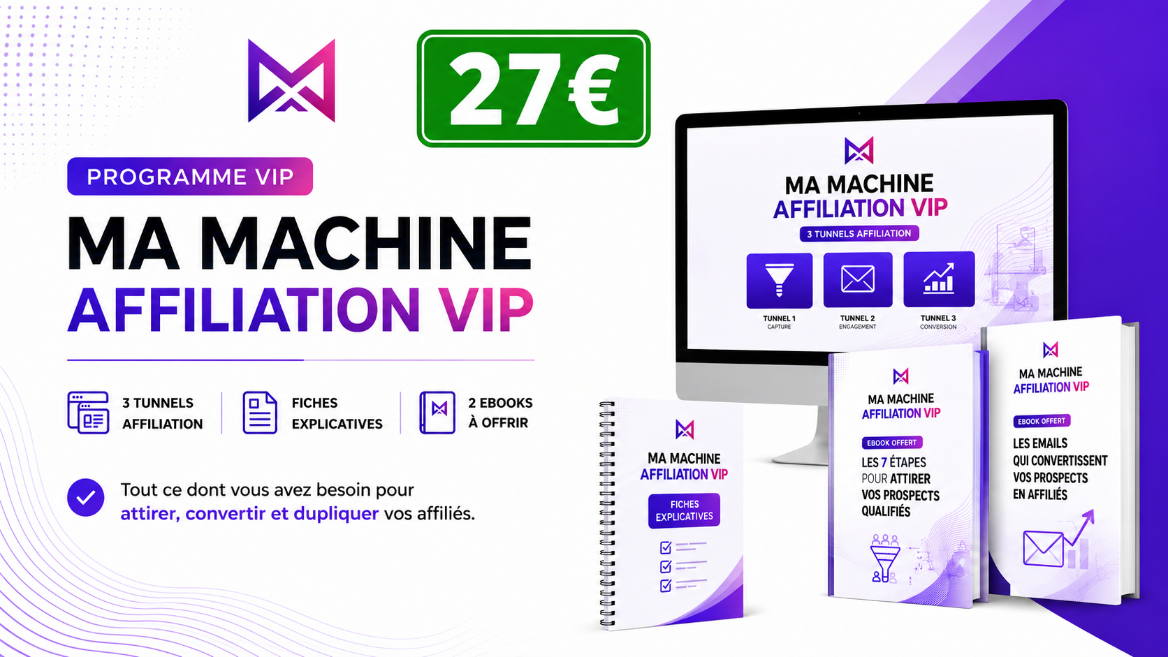 Ma Machine Affiliation VIP — 27€